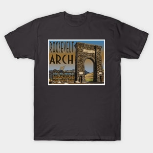 Roosevelt Arch in Yellowstone National Park retro travel poster image T-Shirt